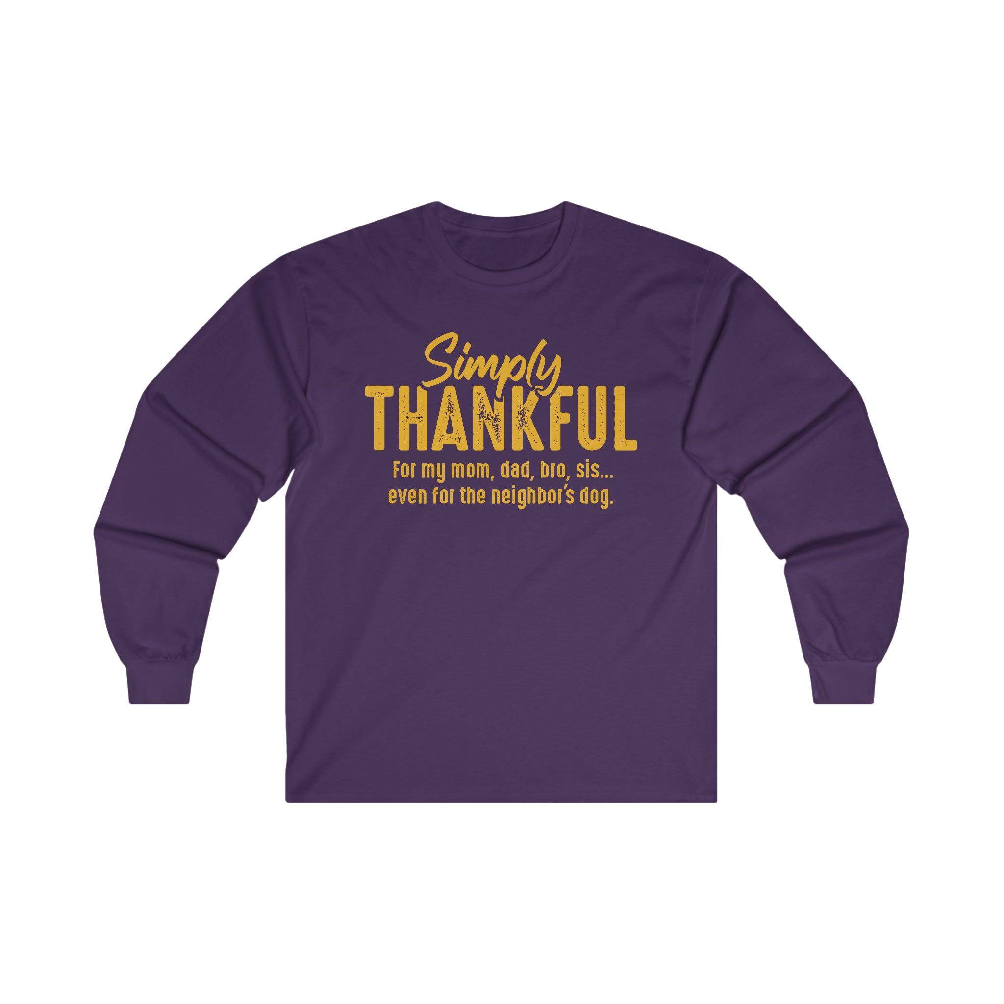 Simply Thankful Thanksgiving Long Sleeve Shirt - Joe Camilo Designs