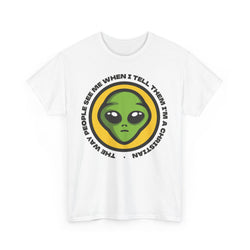 Image of Alien Design T-Shirt (The Way People See Me).