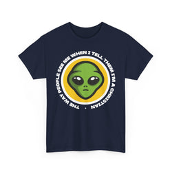 Image of Alien Design T-Shirt (The Way People See Me).